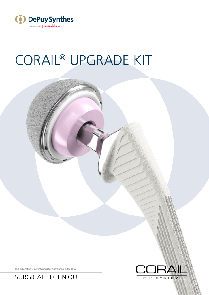 CORAIL ® HIP SYSTEM.